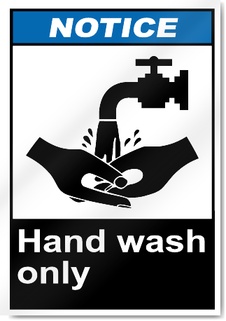 Hand Wash Only Notice Signs