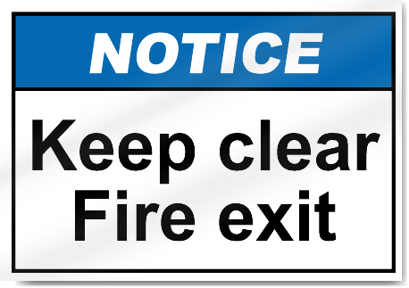 Keep Clear Fire Exit Notice Signs
