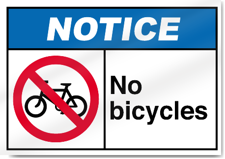 No Bicycles Notice Signs