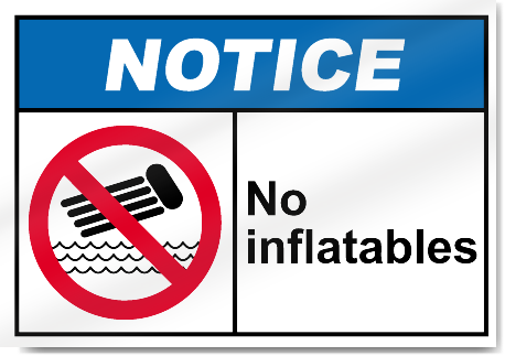 No Inflatables Notice Signs