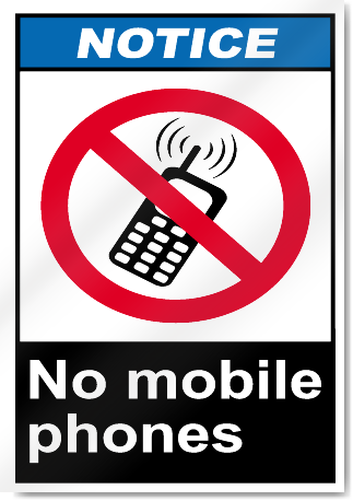 No Mobile Phones Notice Signs