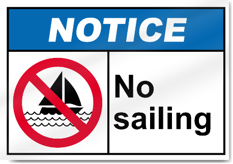No Sailing Notice Signs