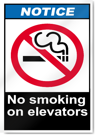 No Smoking On Elevators Notice Signs