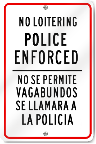 No Loitering Bilingual Sign