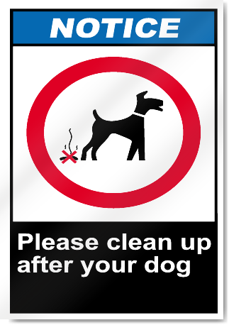 Details about   Clean Up After Your Dog Sign 