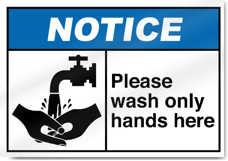 Please Wash Only Hands Here2 Notice Signs