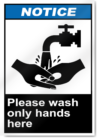 Please Wash Only Hands Here2 Notice Signs