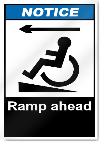 Ramp Ahead Left Notice Signs