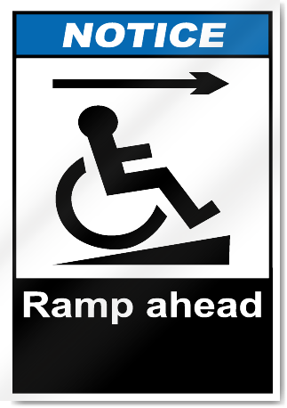 Ramp Ahead Right Notice Signs