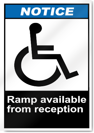 Ramp Available From Reception2 Notice Signs