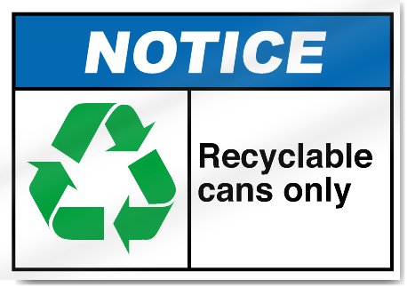 Recyclable Cans Only Notice Signs