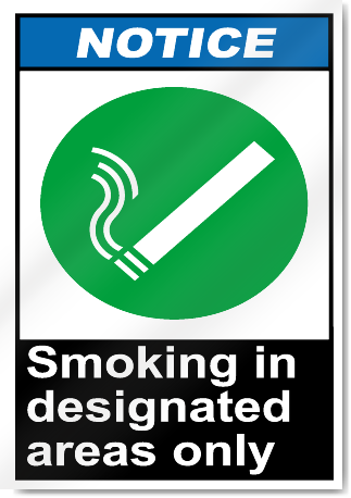 Smoking In Designated Areas Only Notice Signs
