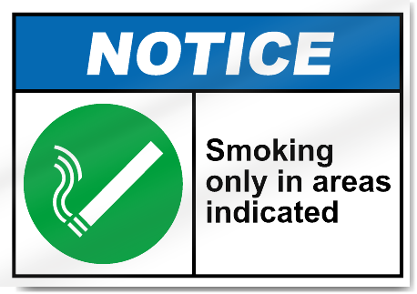 Smoking Only In Areas Indicated Notice Signs