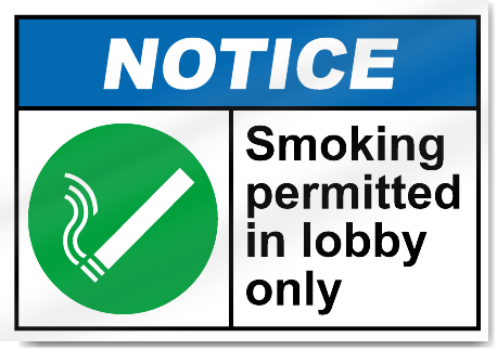 Smoking Permitted In Lobby Only Notice Signs