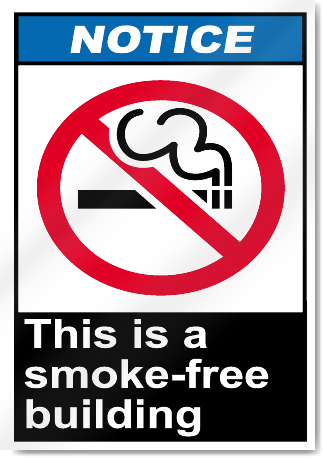 This Is A Smoke-Free Building Notice Signs