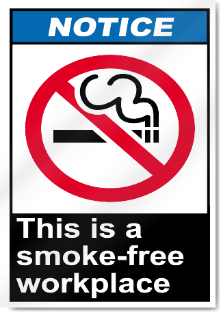 This Is A Smoke-Free Workplace Notice Signs