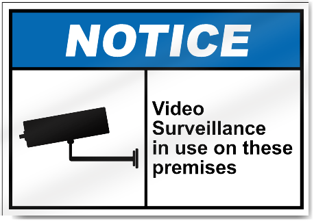 Video Surveillance In Use On These Premises Notice Signs