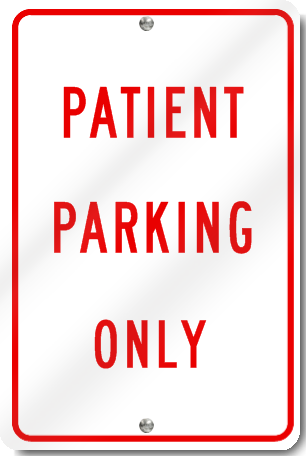 Patient Parking Only Sign