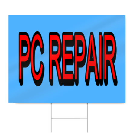 PC Repair Block Lettering Sign