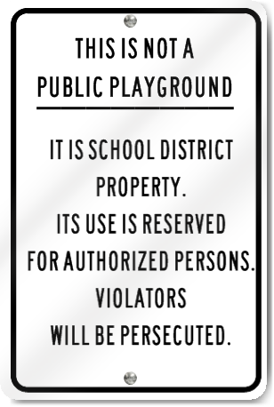 Not Public Playground Sign