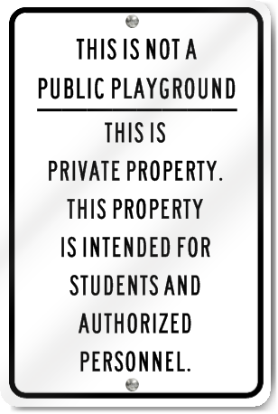 Not Public Playground Private Property Sign
