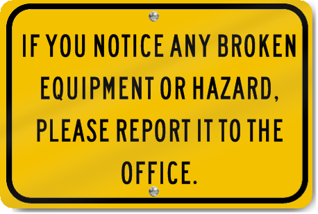 Horizontal Caution Broken Equipment Playground Sign