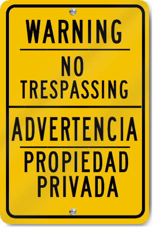 Warning No Trespassing Spanish/English Sign
