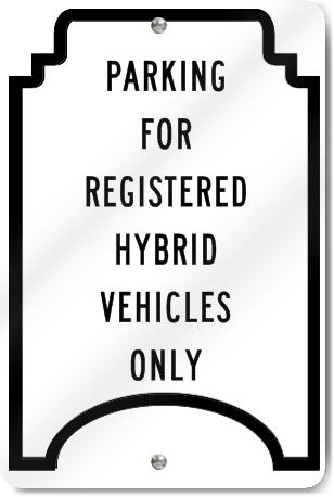 Registered Parking For Hybrid Vehicles Sign