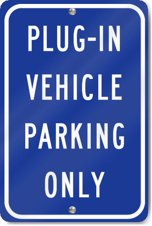 Plug-In Vehicle Parking Only Sign