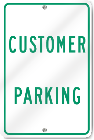 Customer Parking Sign