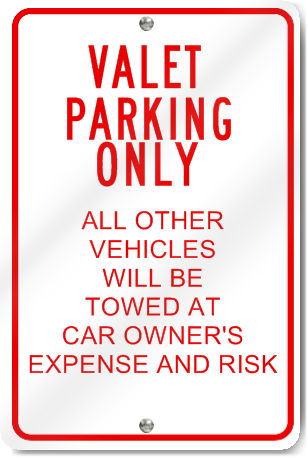 Valet Parking Only Sign