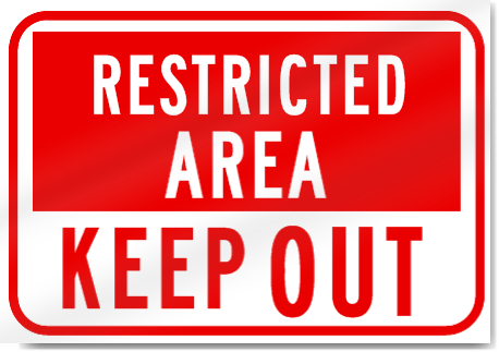 Restricted Area Keep Out Sign 