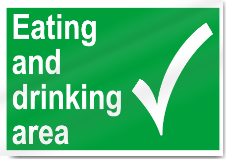 Eating And Drinking Area Safety Signs