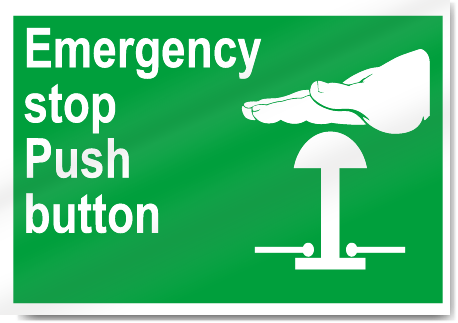 Emergency Stop Push Button Safety Signs