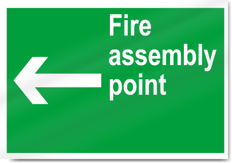 Fire Assembly Point Left Safety Signs