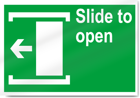 Slide To Open Left Safety Signs