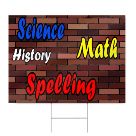 Science, Math, History, Spelling Vinyl Sign