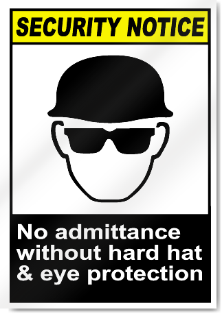 No Admittance Without Hard Hat Security Signs
