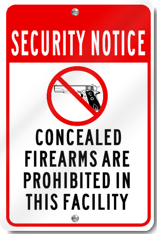 Security Notice Concealed Firearms Are Prohibited In This Facility Sign