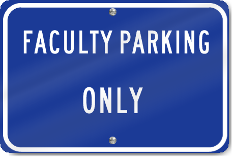 Horizontal Faculty Parking Only Sign