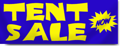 Tent Sale Now Banners