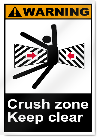 Crush Zone Keep Clear Warning Signs