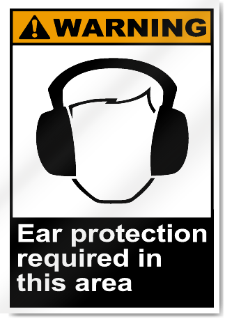 Ear Protection Required Warning Signs