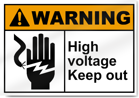 High Voltage Keep Out Warning Signs