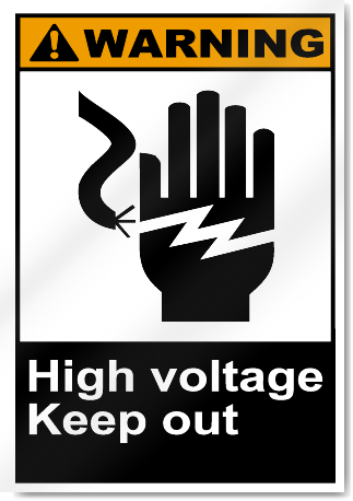 High Voltage Keep Out Warning Signs