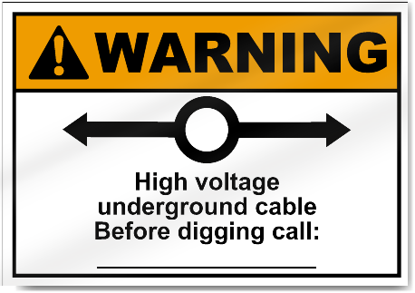 High Voltage Underground Cable Warning Signs