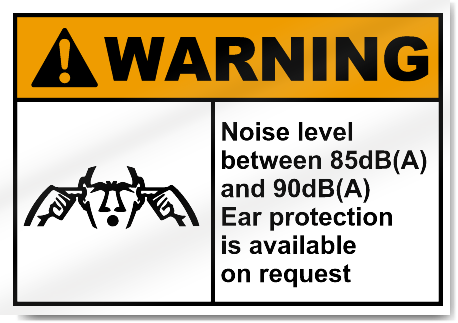 Noise Level Between 85Db(A) And 90Db(A) Warning Signs