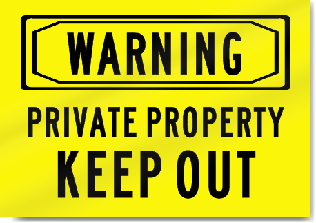 Private Property Keep Out Sign 