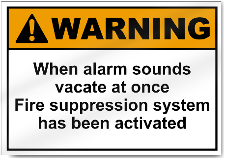 When Alarm Sounds Vacate At Once Warning Signs