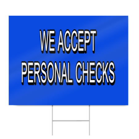 We Accept Personal Checks Lettering Sign